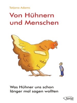 cover image of Von Hühnern und Menschen